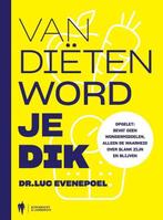 Boek Van diëten word je dik 9789089318350, Verzenden, Zo goed als nieuw