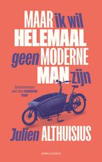 Maar ik wil helemaal geen moderne man zijn 9789026368127, Verzenden, Gelezen, Julien Althuisius