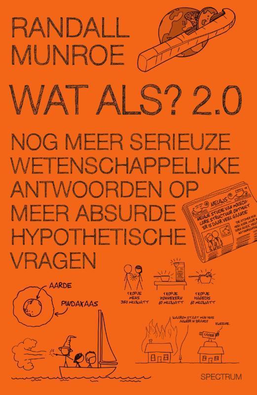 Wat als? 2.0 / XKCD 9789000358878 Randall Munroe, Boeken, Literatuur, Zo goed als nieuw, Verzenden