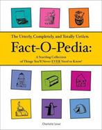 Useless Fact-o-pedia 9780007837939 Charlotte Lowe, Verzenden, Gelezen, Charlotte Lowe