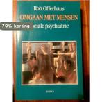 Omgaan met mensen - sociale psychiatrie 9789026312106, Verzenden, Gelezen, Offerhaus Rob