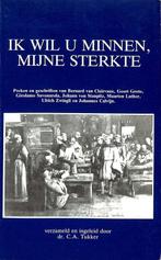 Clairvaux, Bernard (e.a.)-Ik wil U minnen mijne sterkte, Verzenden, Gelezen