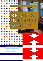 Retail And Interior Design 9789059730076 R. van Amerongen, Gelezen, R. van Amerongen, R. van Amerongen, Verzenden