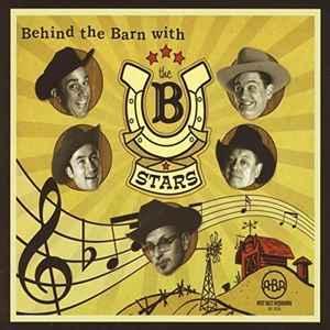 cd - B Stars - Behind The Barn With, Cd's en Dvd's, Cd's | Country en Western, Zo goed als nieuw, Verzenden