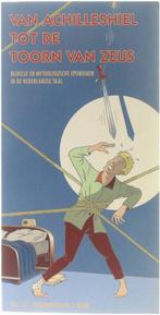 Van Achilleshiel tot de toorn van Zeus 9789055013487, Boeken, Verzenden, Gelezen, C.G.L. Apeldoorn