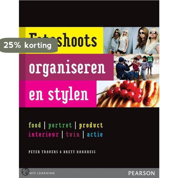 Fotoshoots organiseren en stylen 9789043027953 Peter Travers, Boeken, Informatica en Computer, Zo goed als nieuw, Verzenden