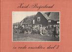 Andeweg-van Brakel, N.W.-Zuid-Beijerland in oude ansichten, Verzenden, Gelezen