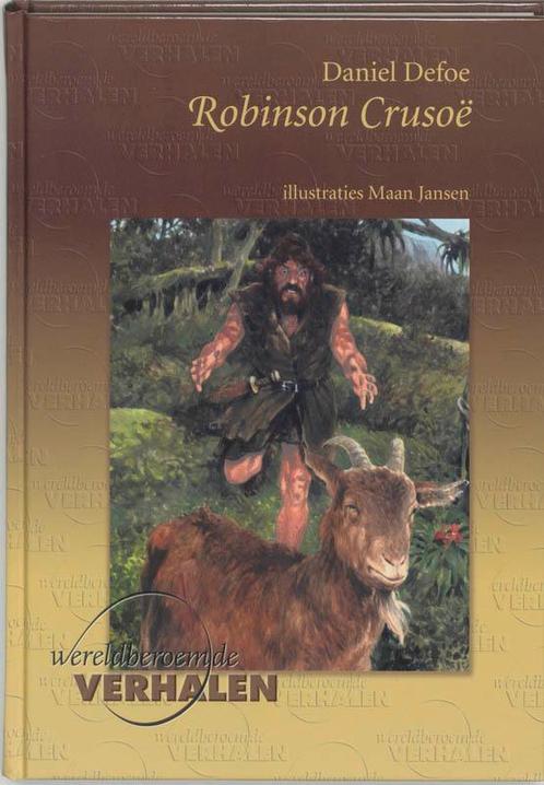 Robinson Crusoe / Wereldberoemde verhalen 9789076268644, Boeken, Kinderboeken | Jeugd | 10 tot 12 jaar, Zo goed als nieuw, Verzenden