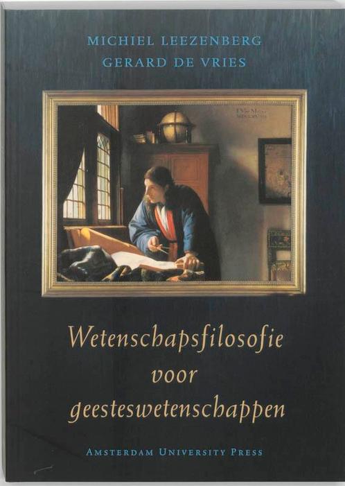 Wetenschapsfilosofie voor geesteswetenschappen 9789053564653, Boeken, Filosofie, Gelezen, Verzenden