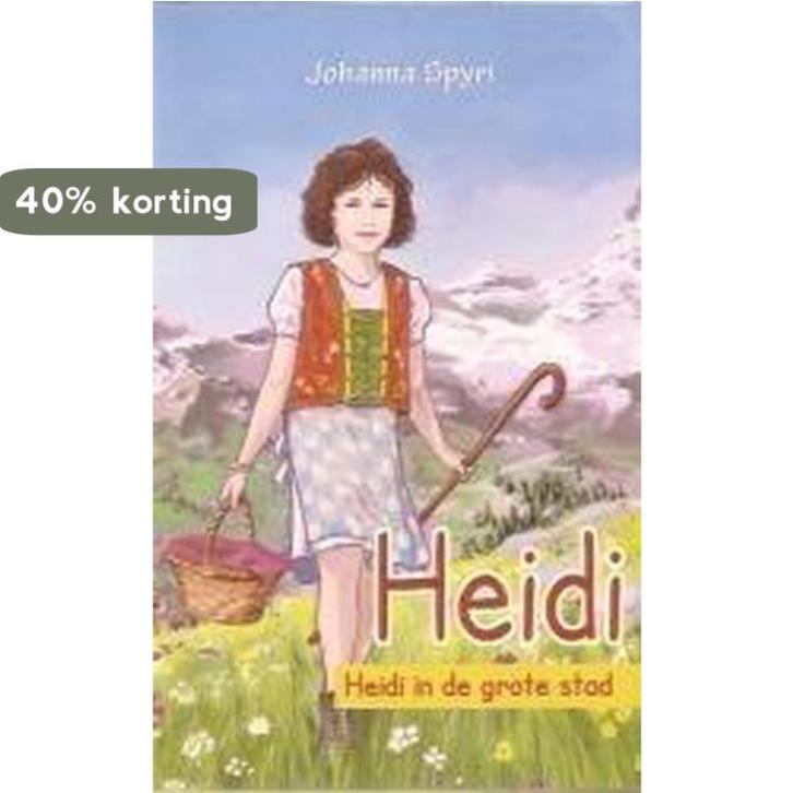 Heidi in de grote stad 9789085198413 Johanna Spyri, Boeken, Literatuur, Zo goed als nieuw, Verzenden