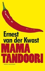 Mama Tandoori 9789038898360 Ernest van der Kwast, Verzenden, Gelezen, Ernest van der Kwast