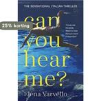 Can you hear me A gripping holiday read set during a, Boeken, Verzenden, Gelezen, Elena Varvello