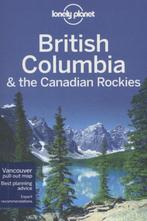 Lonely Planet British Columbia & the Canadian Rockies dr 6, Boeken, Gelezen, Lonely Planet, John Lee, Verzenden