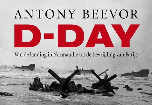 D-day 9789049800345 Antony Beevor, Boeken, Geschiedenis | Wereld, Gelezen, Verzenden