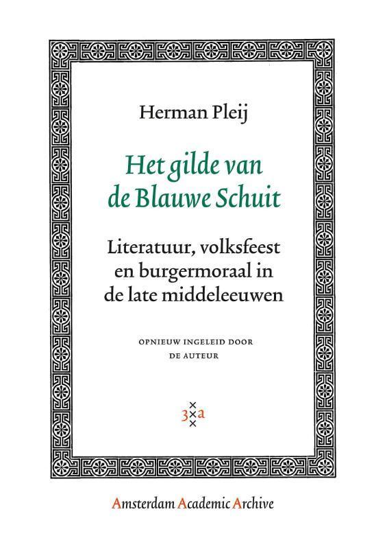 Het gilde van de Blauwe Schuit / Amsterdam Academic Archive, Boeken, Geschiedenis | Wereld, Gelezen, Verzenden