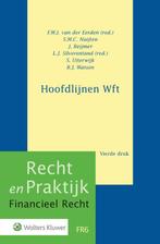 Hoofdlijnen Wft / Recht en praktijk 9789013149203, Verzenden, Zo goed als nieuw