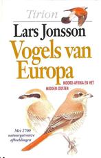 Vogels van Europa / Noord-Afrika en het Midden-Oosten, Boeken, Gelezen, Arnoud B. Van Den Berg, Lars Johnsson, Verzenden
