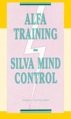 Alfa Training Silva Mind Control 9789066590649, Verzenden, Zo goed als nieuw, J.I. van Baaren