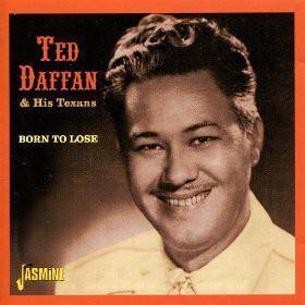 cd - Ted Daffan &amp; His Texans - Born To Lose, Cd's en Dvd's, Cd's | Overige Cd's, Zo goed als nieuw, Verzenden