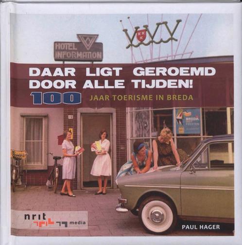 Daar ligt geroemd door alle tijden ! 9789078071372 P. Hager, Boeken, Reisgidsen, Zo goed als nieuw, Verzenden