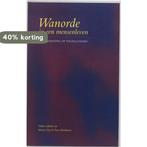 WANORDE IN EEN MENSENLEVEN DR 1 9789066655508, Verzenden, Gelezen