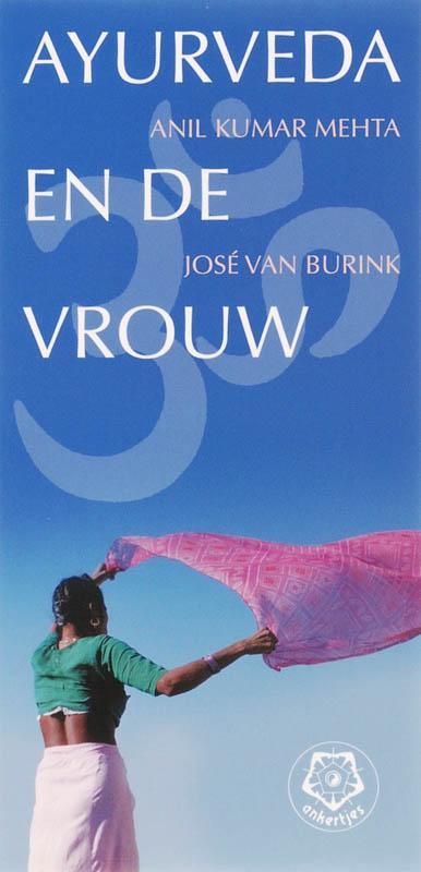 Ayurveda en de vrouw 9789020201932 J. van Burink, Boeken, Gezondheid, Dieet en Voeding, Zo goed als nieuw, Verzenden