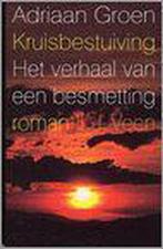 Kruisbestuiving 9789020403152 Adriaan Groen, Boeken, Verzenden, Zo goed als nieuw, Adriaan Groen