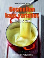 Gesmolten kaas variaties / Creatief Culinair 9789461430632, Boeken, Verzenden, Zo goed als nieuw, Jean-Francois Mallet