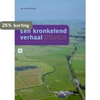Een kronkelend verhaal / Groninger historische reeks / 41, Boeken, Verzenden, Zo goed als nieuw, Jan van den Broek