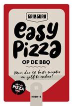 9789043926799 Easy Pizza op de BBQ Grill Guru, Verzenden, Nieuw, Grill Guru
