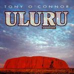 Tony OConnor - Uluru, Ophalen of Verzenden, Gebruikt