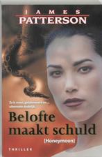 Belofte maakt schuld 9789022989272 James Patterson, Verzenden, Gelezen, James Patterson