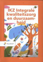 IKZ -Integrale kwaliteitszorg en duurzaamheid 9789001293048, Boeken, Gelezen, Chris Bakker, Els Meertens, Verzenden