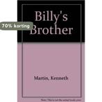 Billys Brother 9780854491094 Kenneth Martin, Boeken, Verzenden, Gelezen, Kenneth Martin