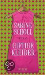 Giftige Kleider 9783552061170 Sabine Scholl, Boeken, Gelezen, Sabine Scholl, Verzenden