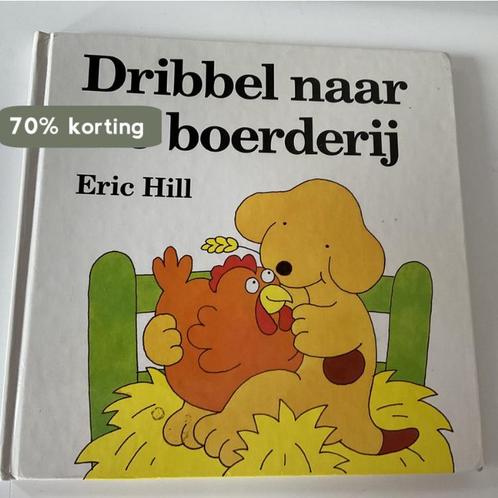 Dribbel naar de boerderij 9789035900967 Eric Hill, Boeken, Kinderboeken | Baby's en Peuters, Gelezen, Verzenden