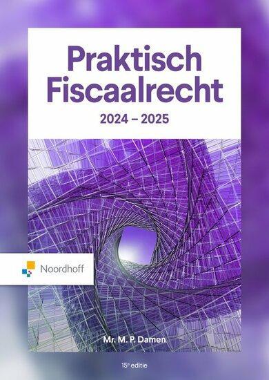 Praktisch Fiscaalrecht 2024-2025 | 9789001043988, Boeken, Studieboeken en Cursussen, Verzenden