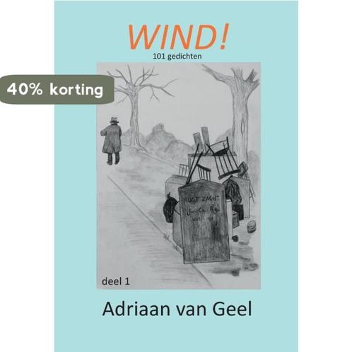 WIND! 1 9789463453523 Adriaan van Geel, Boeken, Kinderboeken | Jeugd | 13 jaar en ouder, Zo goed als nieuw, Verzenden