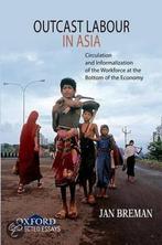Outcast Labour In Asia 9780198066323 Jan Breman, Verzenden, Gelezen, Jan Breman
