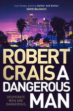 A Dangerous Man Elvis Cole 18 9781471157646 Robert Crais, Verzenden, Gelezen, Robert Crais