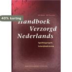 HANDBOEK VERZORGD NEDERLANDS 9789001471859 KLEIN, Verzenden, Gelezen, KLEIN