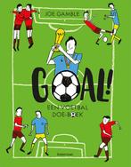 Goal - Een voetbal doe-boek 9789059243965 Joe Gamble, Verzenden, Gelezen, Joe Gamble