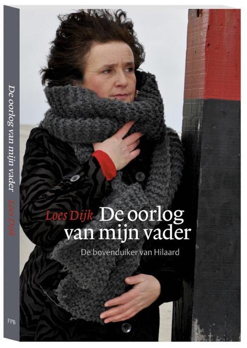 De oorlog van mijn vader 9789033003769 Loes Dijk, Boeken, Hobby en Vrije tijd, Gelezen, Verzenden