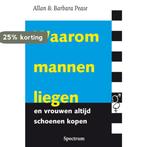 Waarom mannen liegen en vrouwen altijd schoenen kopen, Boeken, Verzenden, Gelezen, Allan Pease