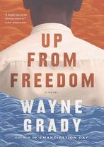 Up From Freedom 9780385685115 Wayne Grady, Boeken, Verzenden, Gelezen, Wayne Grady