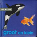Groot en klein 9789039625316, Boeken, Verzenden, Gelezen