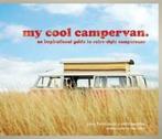 My cool campervan: an inpirational guide to retro-style, Gelezen, Jane Field-Lewis, Chris Haddon, Verzenden