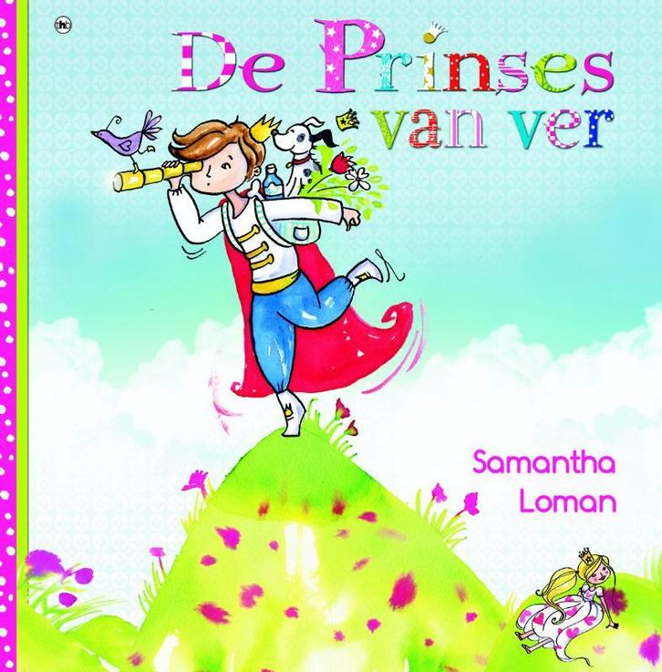 De prinses van ver 9789044325607 Samantha Loman, Boeken, Prentenboeken en Plaatjesalbums, Gelezen, Verzenden