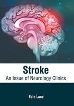 9781639273294 Stroke: An Issue of Neurology Clinics, Verzenden, Nieuw, EDIE LANE