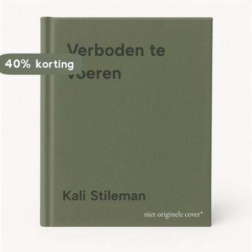 Verboden te voeren 9789492901309 Kali Stileman, Boeken, Overige Boeken, Zo goed als nieuw, Verzenden